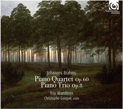 Trio Wanderer, Johannes Brahms (1833-1897) & Christophe Gaugué - Piano Quartet Op.60 / Piano Trio op. 8