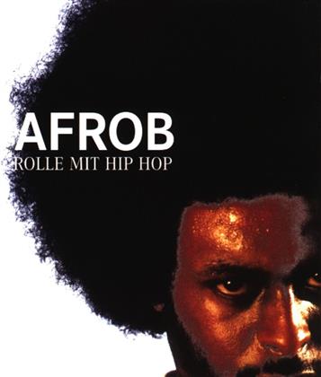 Afrob - Rolle Mit Hip Hop - 2016 Version (2 LP + Digital Copy)