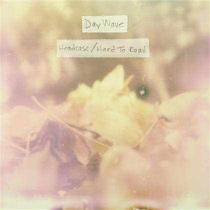 Day Wave - Headcase/Hard To Read (LP)