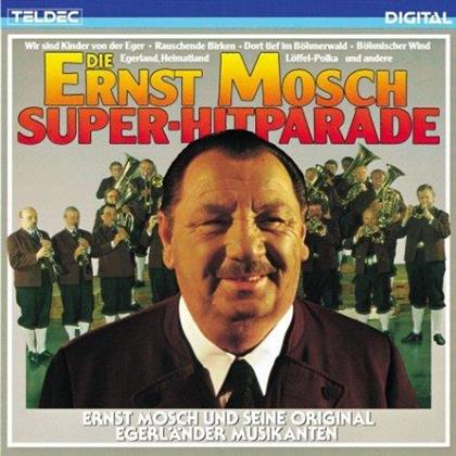 Ernst Mosch - Die Ernst Mosch Superhitparade
