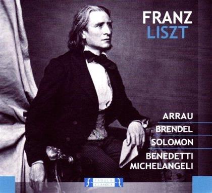 Franz Liszt (1811-1886), Claudio Arrau, Alfred Brendel, Solomon Cutner & Arturo Benedetti Michelangeli - Franz Liszt