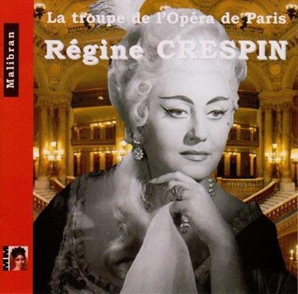 Regine Crespin - La Troupe De L'opéra De Paris