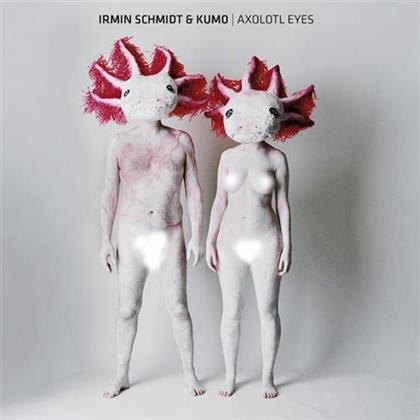 Irmin Schmidt & Kumo - Axolotl Eyes - 2016 Version