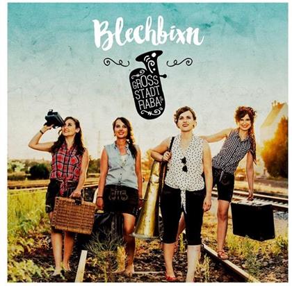 Blechbixn - Großstadtfiaba