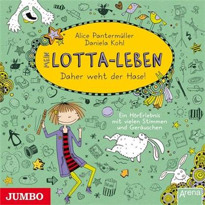 Alice Pantemüller - Mein Lotta-Leben, Daher Weht D