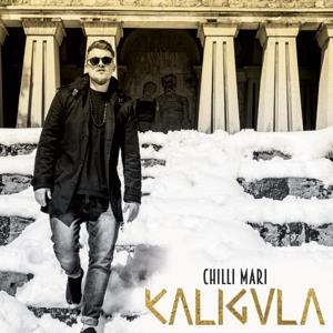 Mari Chilli - Kaligula