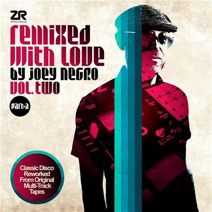 Joey Negro - Remixed With Love By Joey Negro Vol. Two Part A (2 LPs)