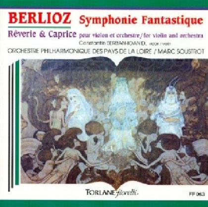 Berlioz, Marc Soustrot & Orchestre Philharmonique des Pays de la Loire - Symphonie Fantastique, Reverie & Caprice