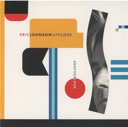 Eric Johnson - Up Close - Another Look - Reissue