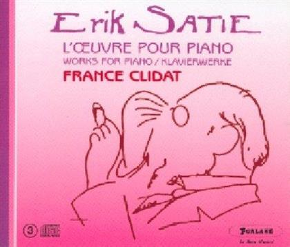Erik Satie (1866-1925) & France Clidat - L'Oeuvre Pour Piano - Works For Piano - Klavierwerke (3 CDs)