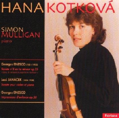 Georges Enesco, Leos Janácek (1854-1928), Hana Kotkova & Simon Mulligan - Violinsonate Nr. 3 op.25, Violinsonate, Impression D'Enfance pour Violon Et Piano op.28