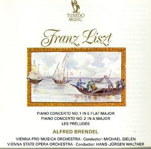 Franz Liszt (1811-1886), Michael Gielen, Hans-Jürgen Walther, Alfred Brendel & Vienna State Opera Orchestra - Piano Concerto No. 1, No. 2, Les Preludes