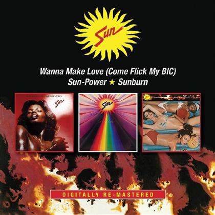 Sun - Wanna Make Love / Sun-Power / Sunburn (2 CDs)