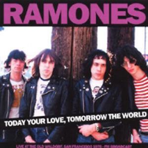 Ramones - Today Your Love Tomorrow The World - Old Waldorf Sf - FM Broadcast (LP)