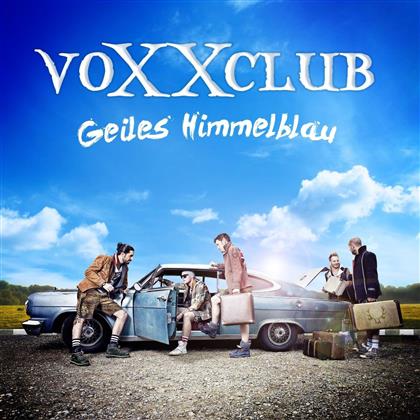 Voxxclub - Geiles Himmelblau