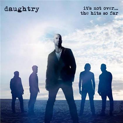 Daughtry - It's Not Over... Hits So Far