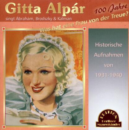 Gitta Alpar - Was Hat Eine Frau Von Der
