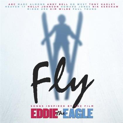 Eddie The Eagle - OST - Fly - Songs Inspired By The Film Eddie The Eagle