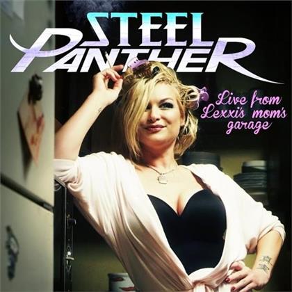 Steel Panther - Live From Lexxi's Mom's Garage (Deluxe Version, CD + DVD)