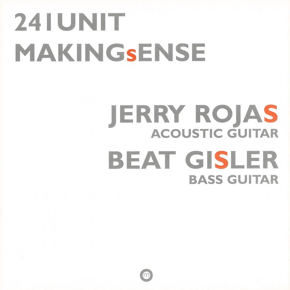 241 Unit, Jerry Rojas & Beat Gisler - Making Sense