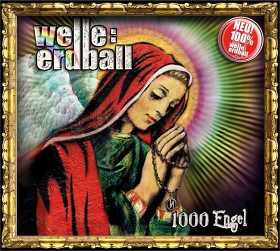 Welle Erdball - 1000 Engel