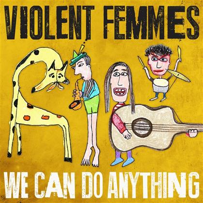 Violent Femmes - We Can Do Anything (LP + Digital Copy)