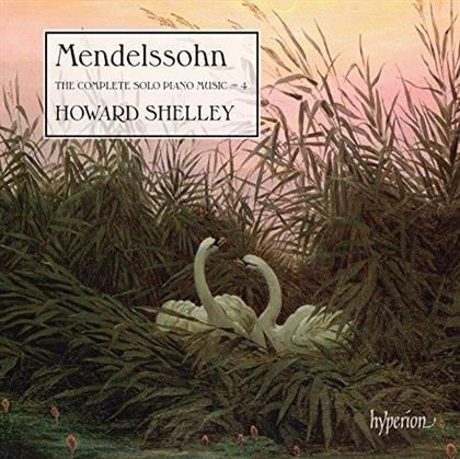 Felix Mendelssohn-Bartholdy (1809-1847) & Howard Shelley - The Complete Solo Piano Music - 4