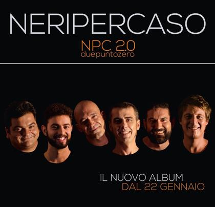 Neri Per Caso - 2.0