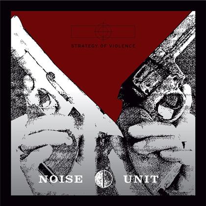 Noise Unit - Strategy Of Violence (Colored, LP)