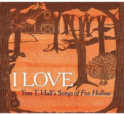 I Love Tom T Hall's Songs