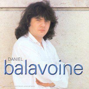 Daniel Balavoine - Ses Premières Chansons