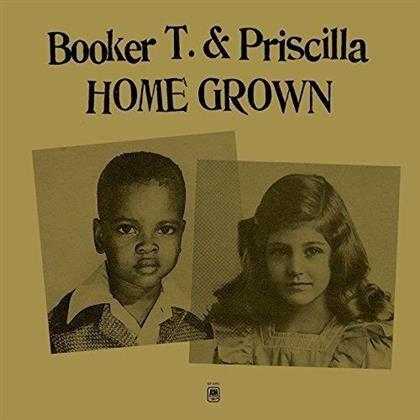 T Booker & Priscilla - Homegrown