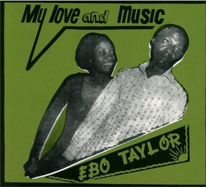 Ebo Taylor - My Life My Music (Digipack)