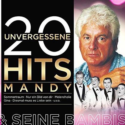 Mandy & Die Bambis - 20 Unvergessene Hits
