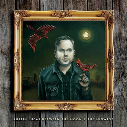 Austin Lucas - Between The Moon And The Midwest (LP)