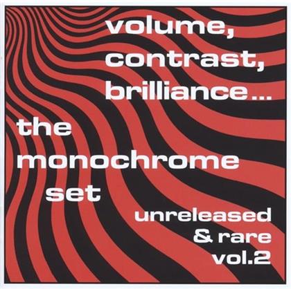 The Monochrome Set - Volume, Contrast,