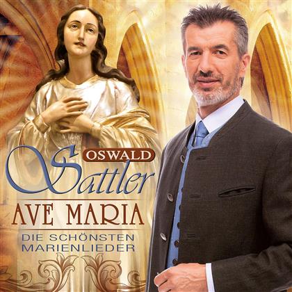 Oswald Sattler - Ave Maria-Die Schönsten