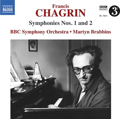 Francis Chagrin (1905-1972), Martyn Brabbins & BBC Symphony Orchestra - Symphonies 1+2