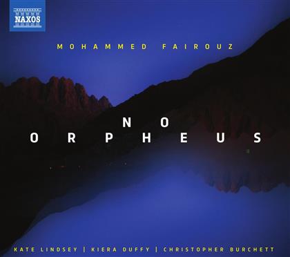 Mohammed Fairouz, Kiera Duffy, Kate Lindsey & Christopher Burchett - No Orpheus
