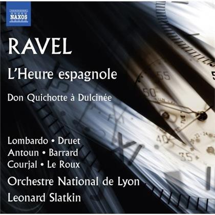 Druet, Antoun, Maurice Ravel (1875-1937), Leonard Slatkin & Orchestre National de Lyon - L'heure Espagnole / Don Quichotte A Duulcinée