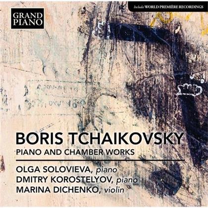Solovieva, Dichenko & Boris Tschaikowsky - Piano And Chamber Works