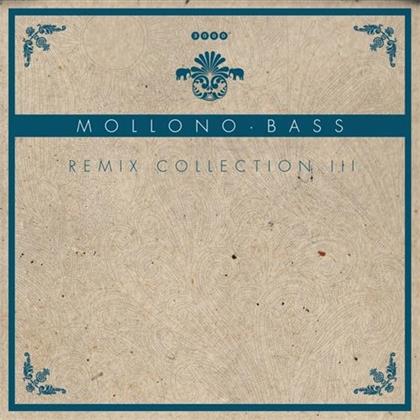 Mollono Bass - Remix Collection 3