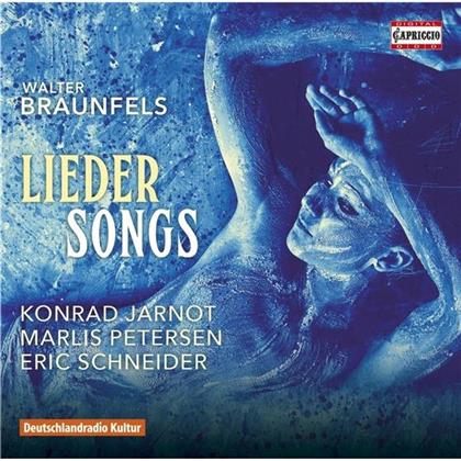 Konrad Jarnot, Marlis Petersen, Eric Schneider & Walter Braunfels (1882 -1985) - Lieder