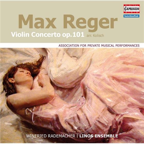 Winfried Rademacher, Max Reger (1873-1916) & Linos Ensemble - Violin Concerto Op.101 / Kolisch