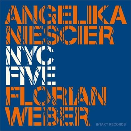 Angelika Niescier & Florian Weber - NYC Five