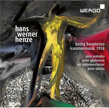 Anna Prohaska, Peter Gijsbertsen, Hans Werner Henze (1926 - 2012), Peter Ruzicka & NDR Sinfonieorchester - Being Beauteous - Kammermusik 1958