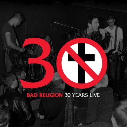 Bad Religion - 30 Years Live (LP + Digital Copy)