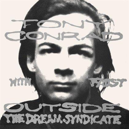 Tony Conrad & Faust - Outside The Dream Syndicate