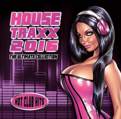 House Traxx 2016