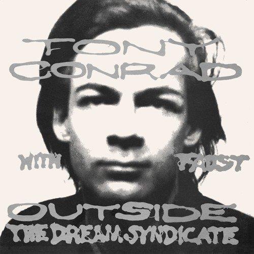 Tony Conrad & Faust - Outside The Dream Syndicate (LP)